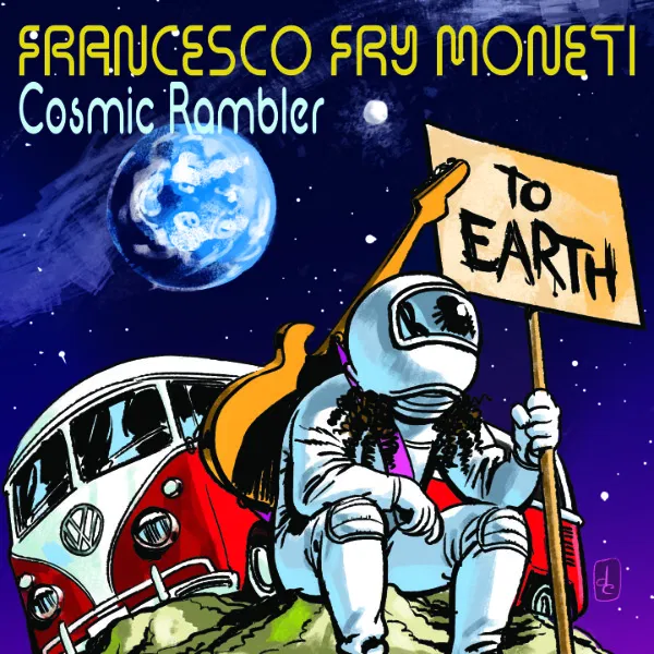 FrancescoFryMonetiCosmic Rambler cover